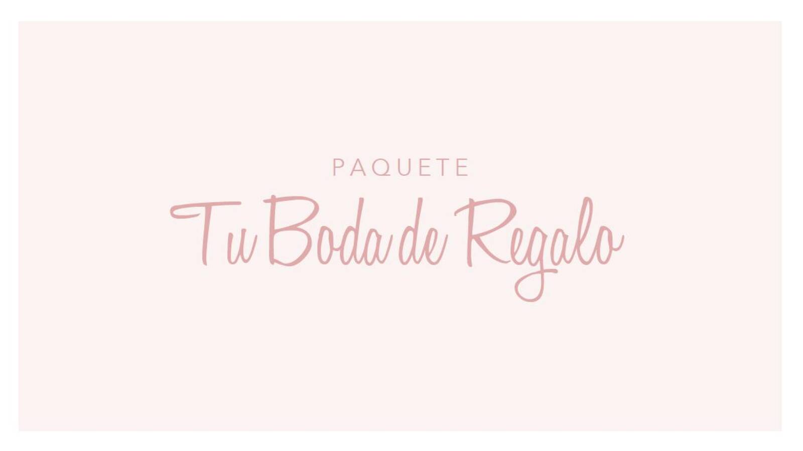 PAQUETES DE BODA